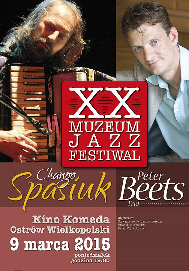 XX Jazz w Muzeum - Chango Spasiuk Peter Beets